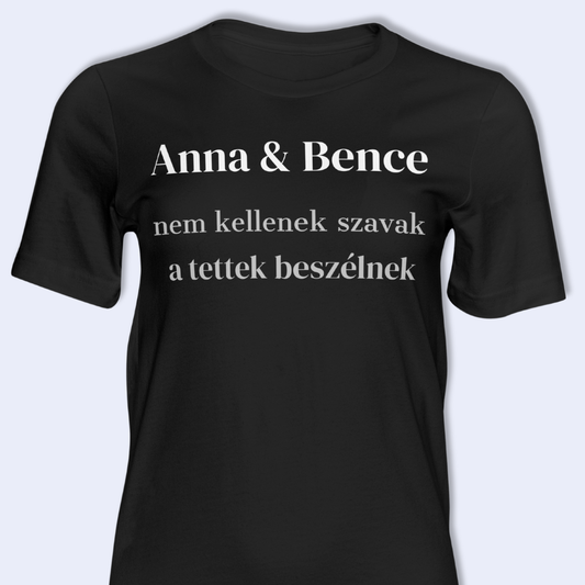 Névre szóló Valentin póló csak nektek - tettek beszélnek